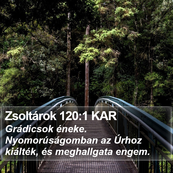 Zsoltárok 120:1 KAR Bible Study