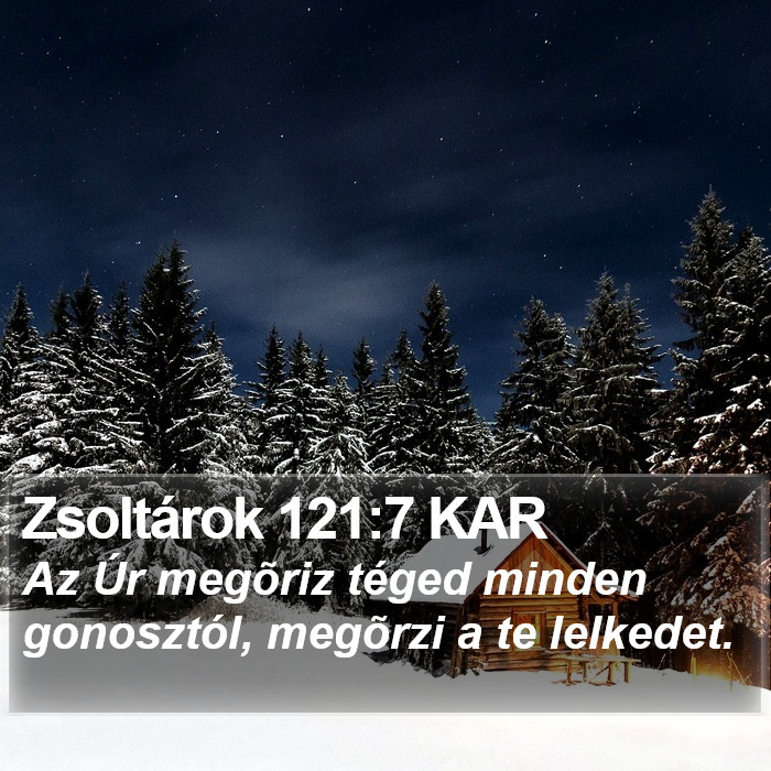 Zsoltárok 121:7 KAR Bible Study