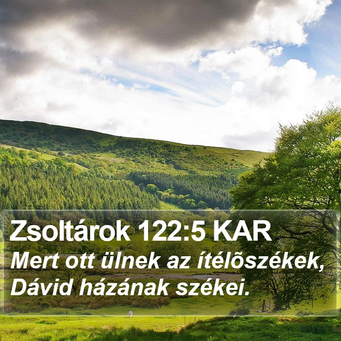 Zsoltárok 122:5 KAR Bible Study