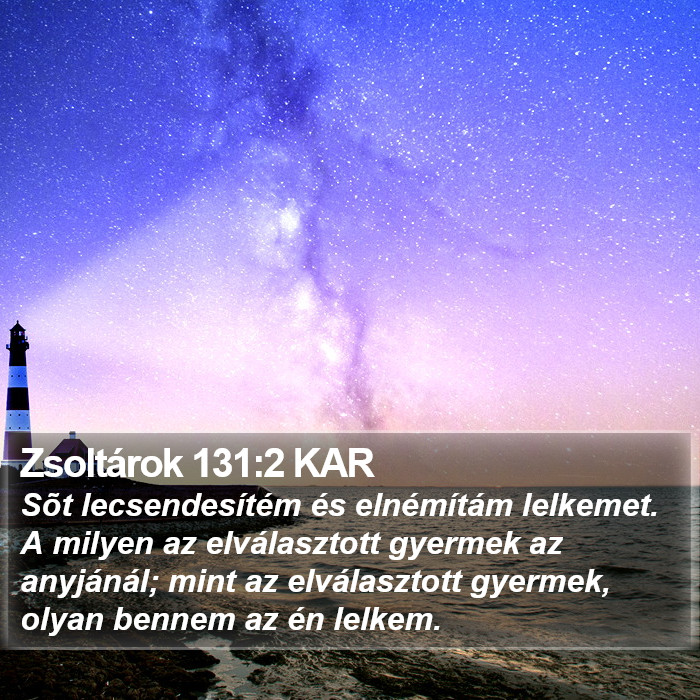 Zsoltárok 131:2 KAR Bible Study