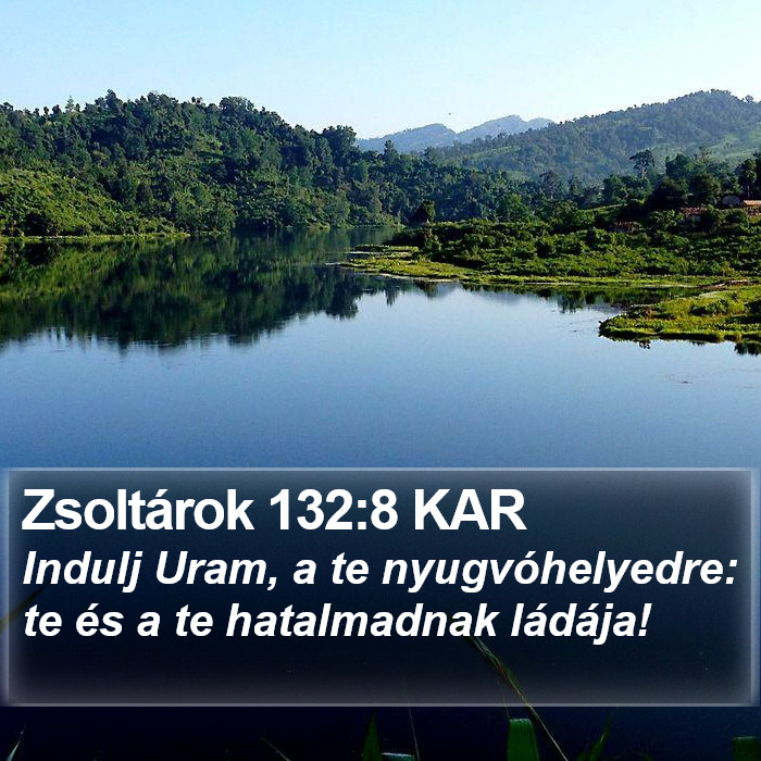 Zsoltárok 132:8 KAR Bible Study