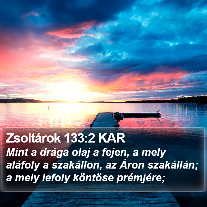 Zsoltárok 133:2 KAR Bible Study