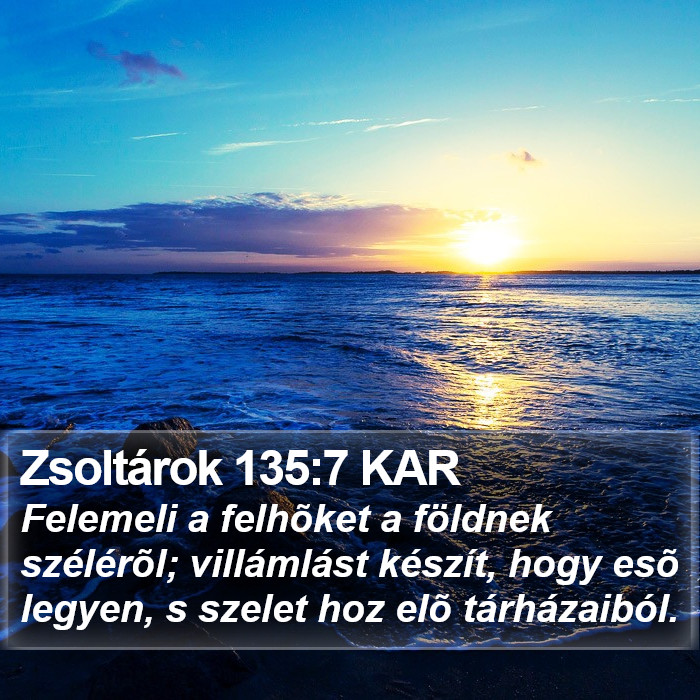 Zsoltárok 135:7 KAR Bible Study