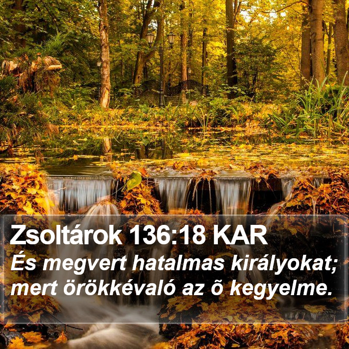 Zsoltárok 136:18 KAR Bible Study