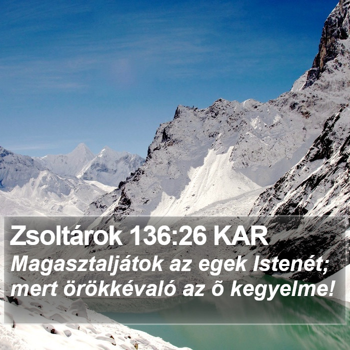 Zsoltárok 136:26 KAR Bible Study