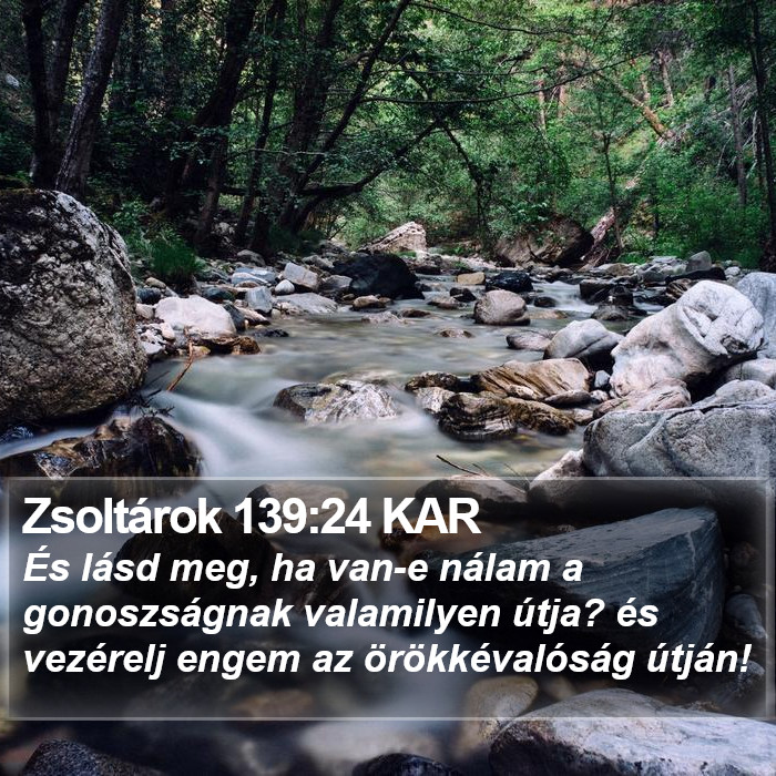 Zsoltárok 139:24 KAR Bible Study