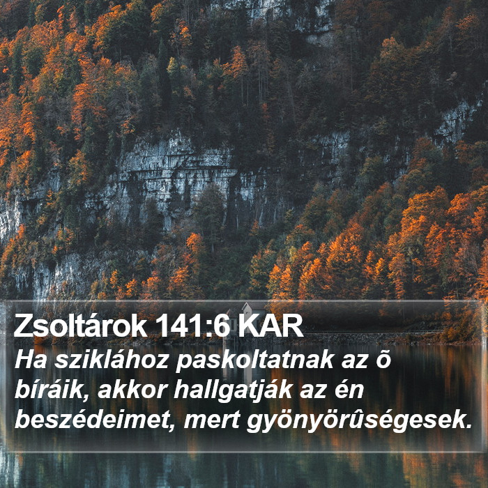 Zsoltárok 141:6 KAR Bible Study