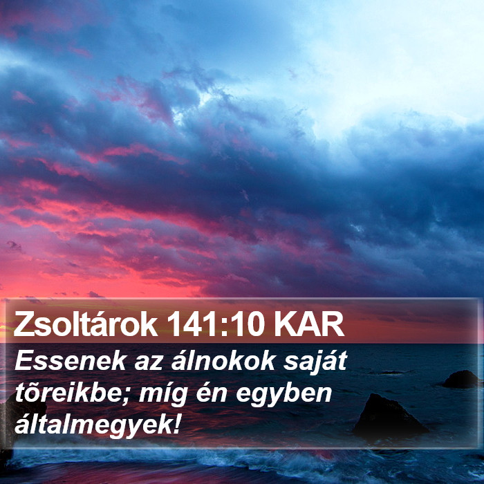 Zsoltárok 141:10 KAR Bible Study