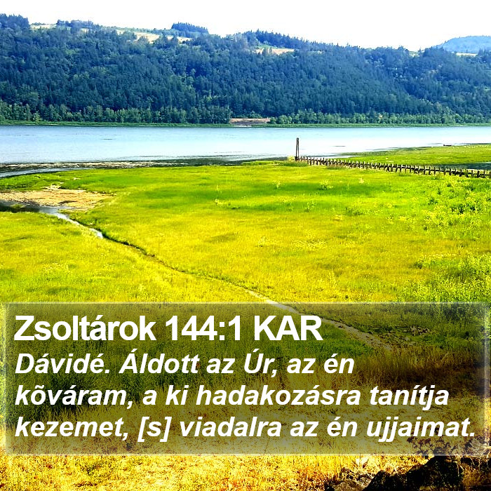 Zsoltárok 144:1 KAR Bible Study