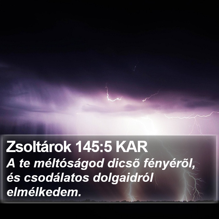 Zsoltárok 145:5 KAR Bible Study