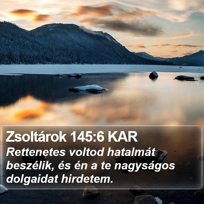 Zsoltárok 145:6 KAR Bible Study