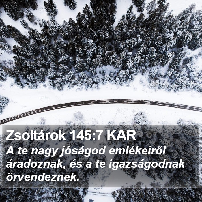 Zsoltárok 145:7 KAR Bible Study