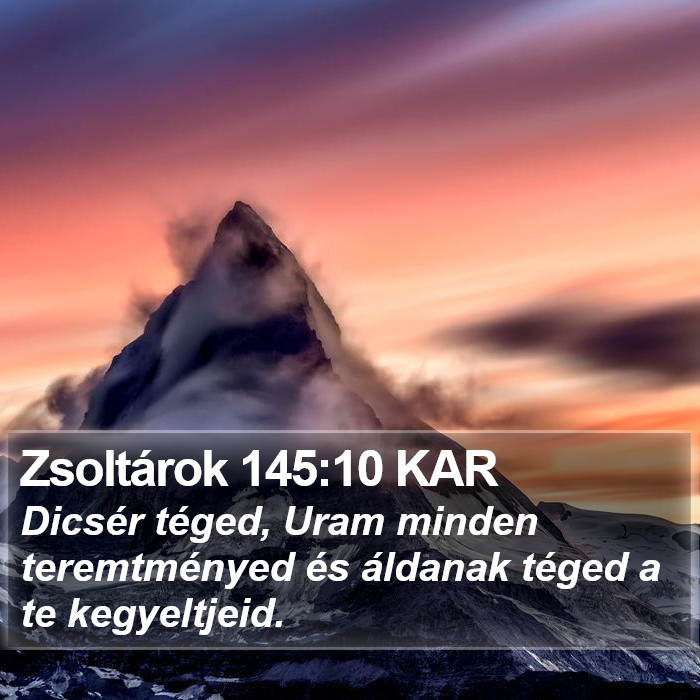 Zsoltárok 145:10 KAR Bible Study