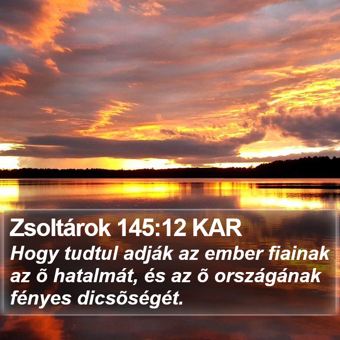 Zsoltárok 145:12 KAR Bible Study