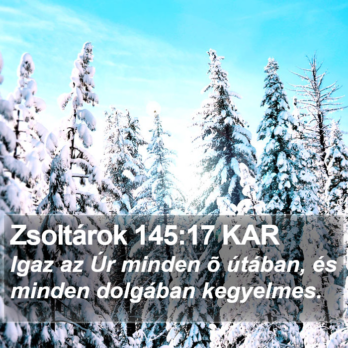 Zsoltárok 145:17 KAR Bible Study