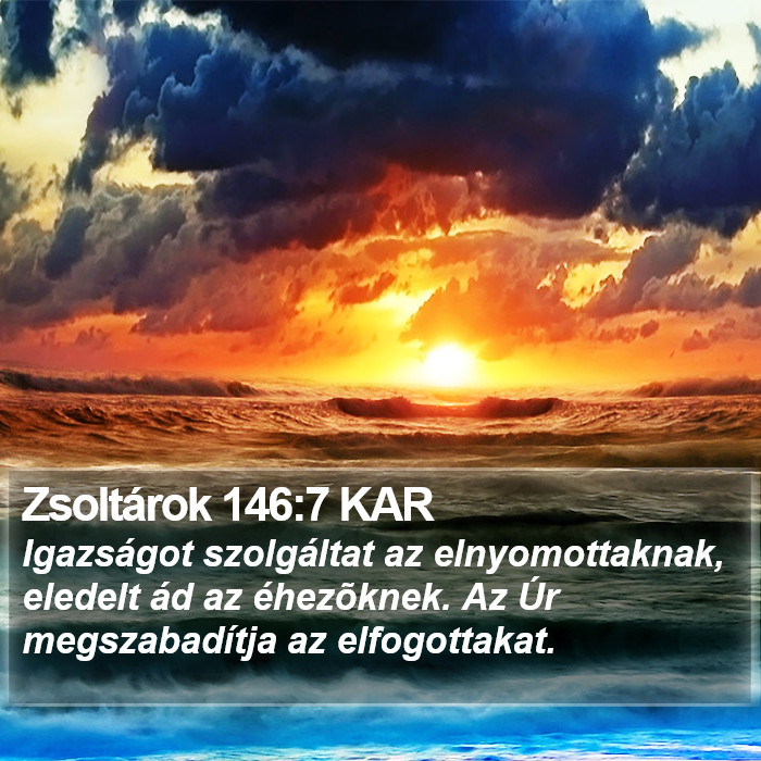 Zsoltárok 146:7 KAR Bible Study