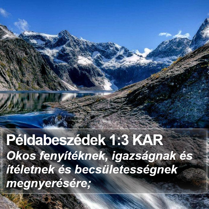 Példabeszédek 1:3 KAR Bible Study