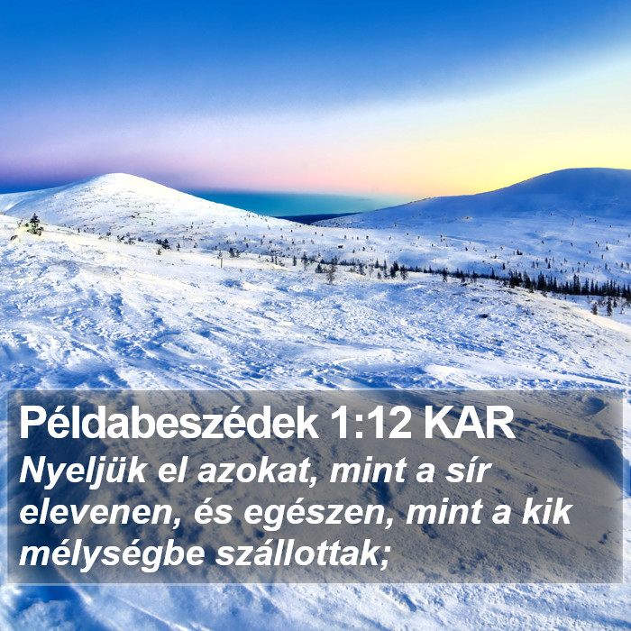 Példabeszédek 1:12 KAR Bible Study