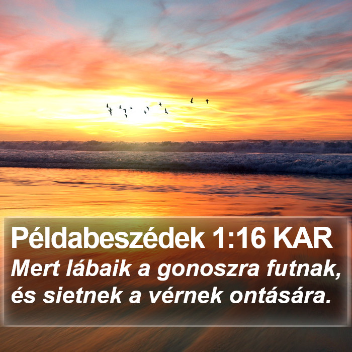 Példabeszédek 1:16 KAR Bible Study