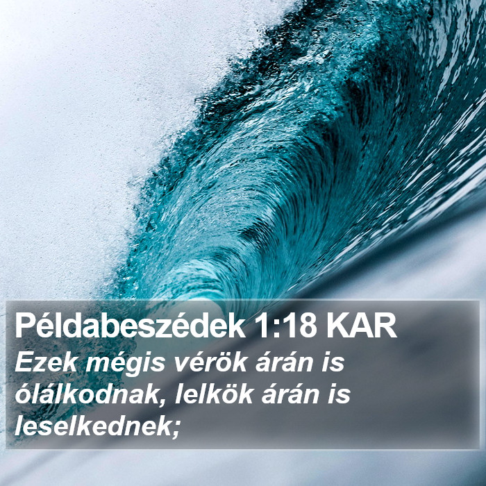 Példabeszédek 1:18 KAR Bible Study