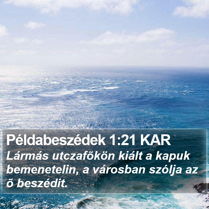 Példabeszédek 1:21 KAR Bible Study