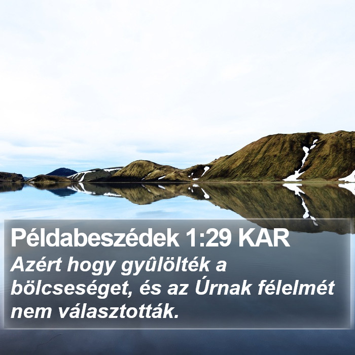 Példabeszédek 1:29 KAR Bible Study