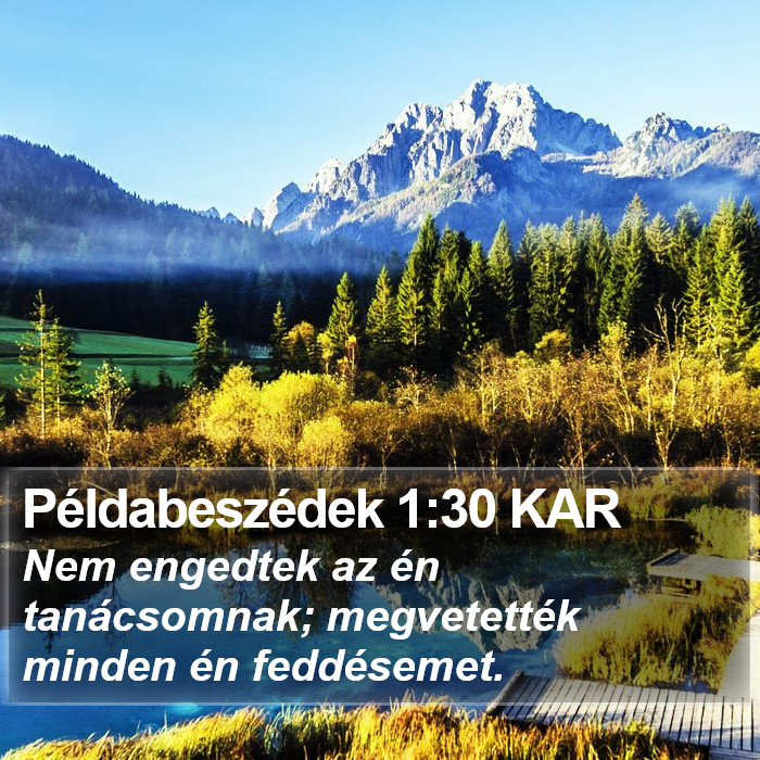 Példabeszédek 1:30 KAR Bible Study