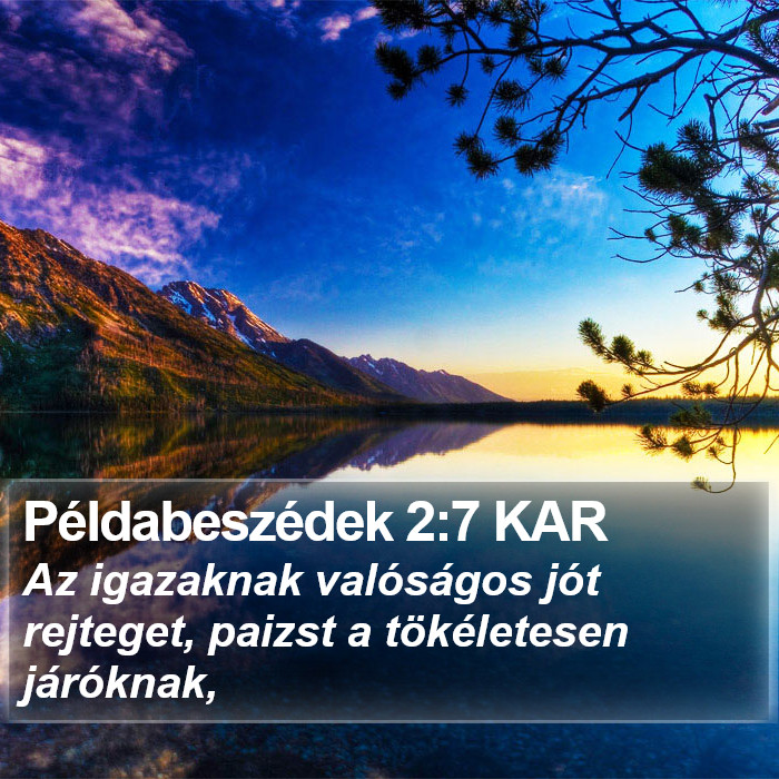 Példabeszédek 2:7 KAR Bible Study