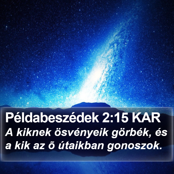 Példabeszédek 2:15 KAR Bible Study