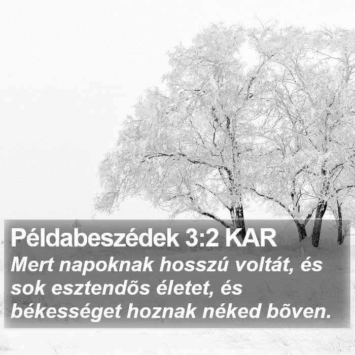 Példabeszédek 3:2 KAR Bible Study