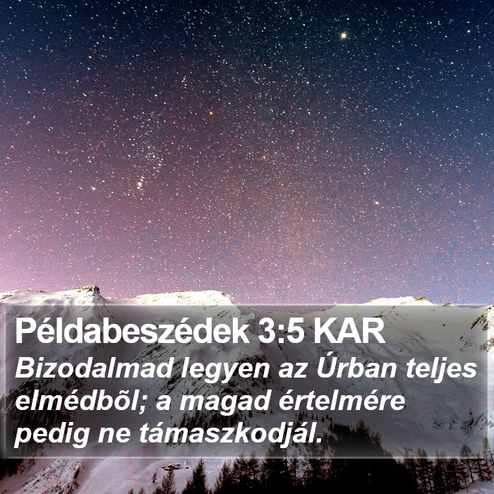 Példabeszédek 3:5 KAR Bible Study