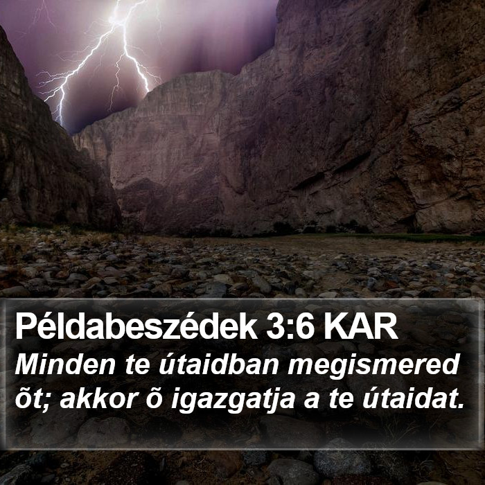 Példabeszédek 3:6 KAR Bible Study