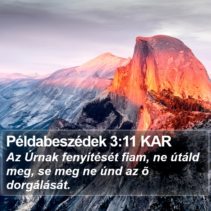 Példabeszédek 3:11 KAR Bible Study