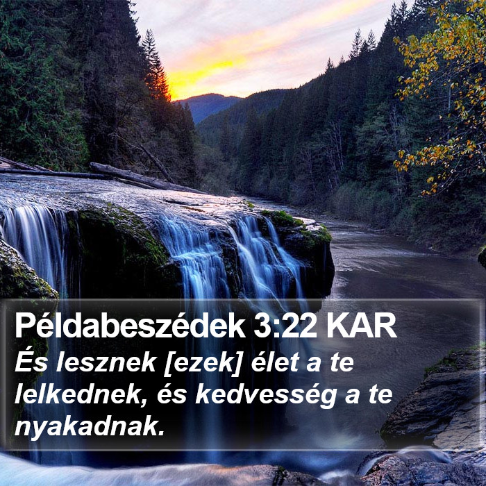 Példabeszédek 3:22 KAR Bible Study