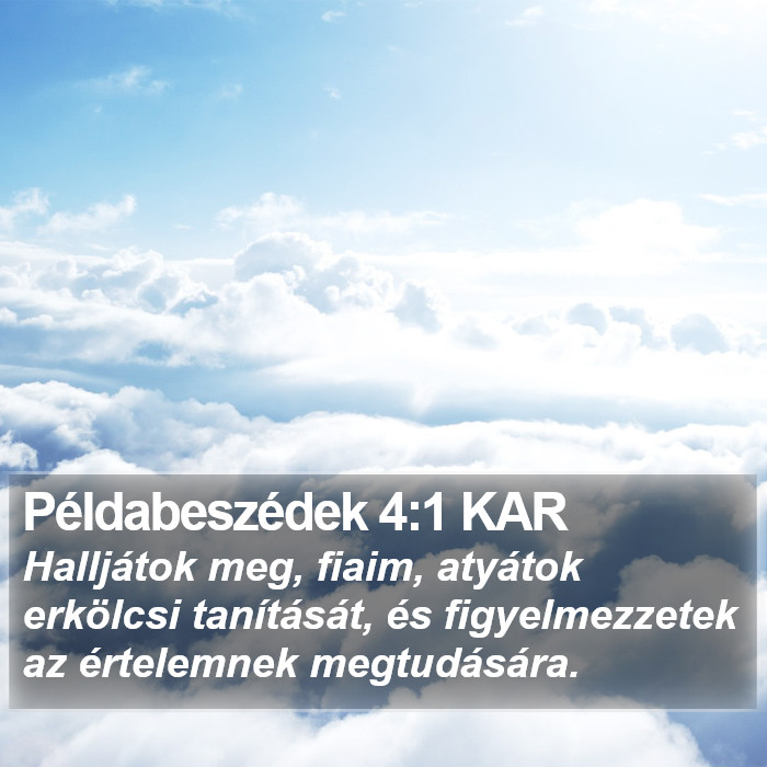 Példabeszédek 4:1 KAR Bible Study