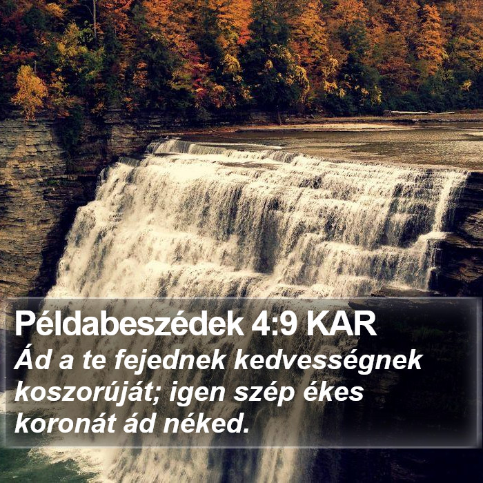 Példabeszédek 4:9 KAR Bible Study