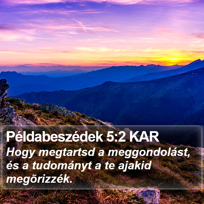 Példabeszédek 5:2 KAR Bible Study