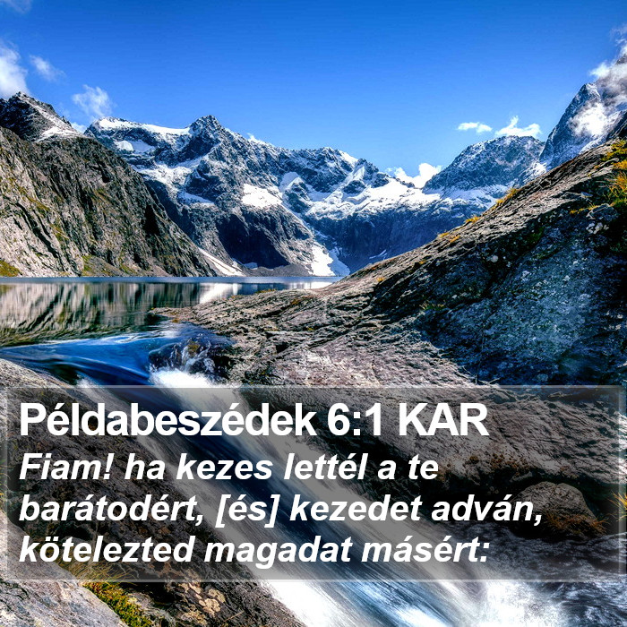 Példabeszédek 6:1 KAR Bible Study