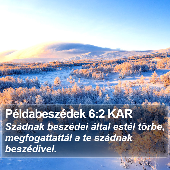 Példabeszédek 6:2 KAR Bible Study