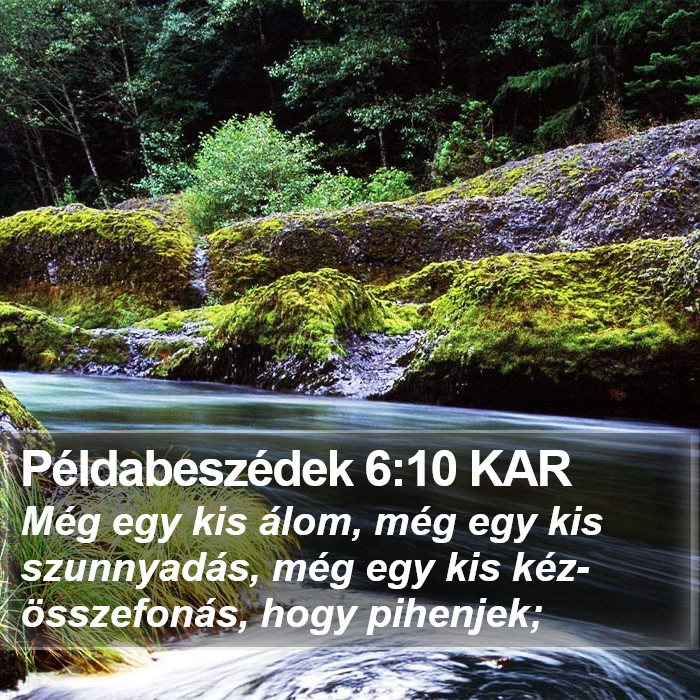 Példabeszédek 6:10 KAR Bible Study