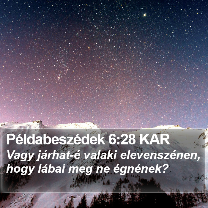 Példabeszédek 6:28 KAR Bible Study