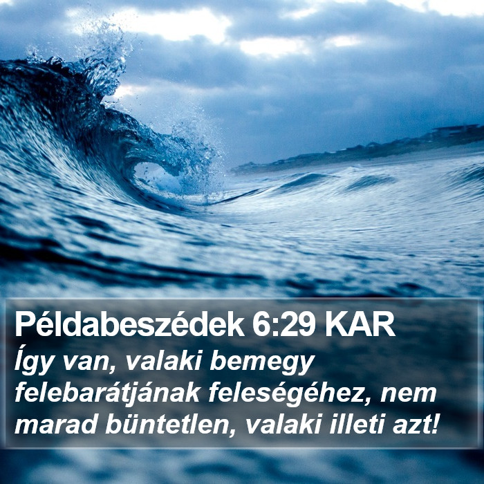 Példabeszédek 6:29 KAR Bible Study