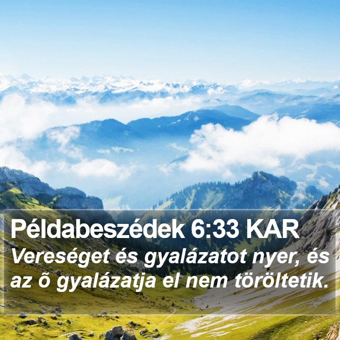 Példabeszédek 6:33 KAR Bible Study