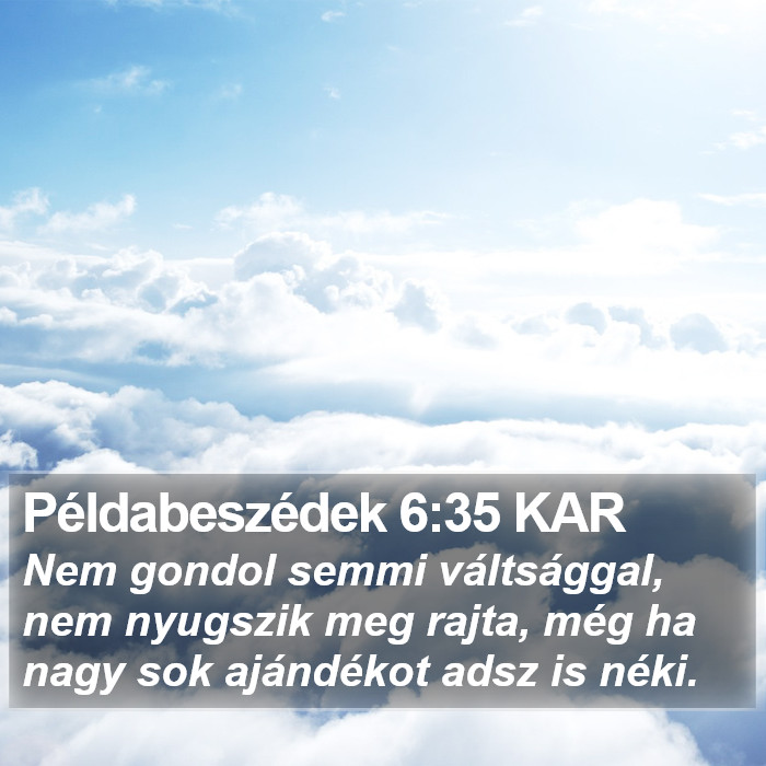 Példabeszédek 6:35 KAR Bible Study