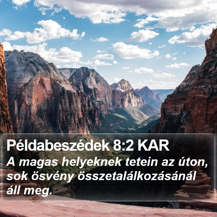 Példabeszédek 8:2 KAR Bible Study