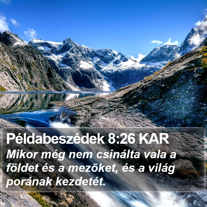 Példabeszédek 8:26 KAR Bible Study