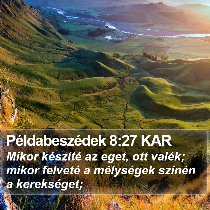 Példabeszédek 8:27 KAR Bible Study