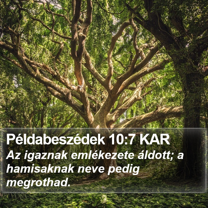 Példabeszédek 10:7 KAR Bible Study