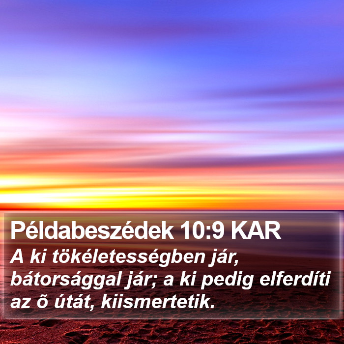 Példabeszédek 10:9 KAR Bible Study