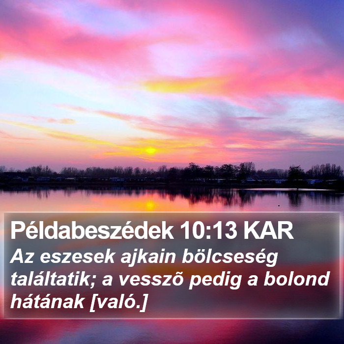 Példabeszédek 10:13 KAR Bible Study